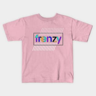 Frenzy Kids T-Shirt